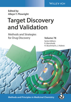 Target Discovery and Validation:
Methods and Strategies for Drug Discovery